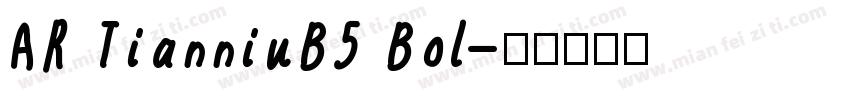 AR TianniuB5 Bol字体转换